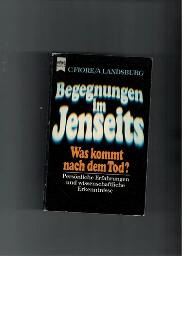Charles Fiore - Begegnungen im Jenseits Was kommt nach dem Tod? - 1981