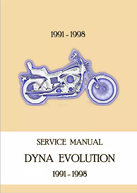 Harley Davidson Dyna Evolution  1991 to 1998 - Repair Service Manual 544pag -ENG