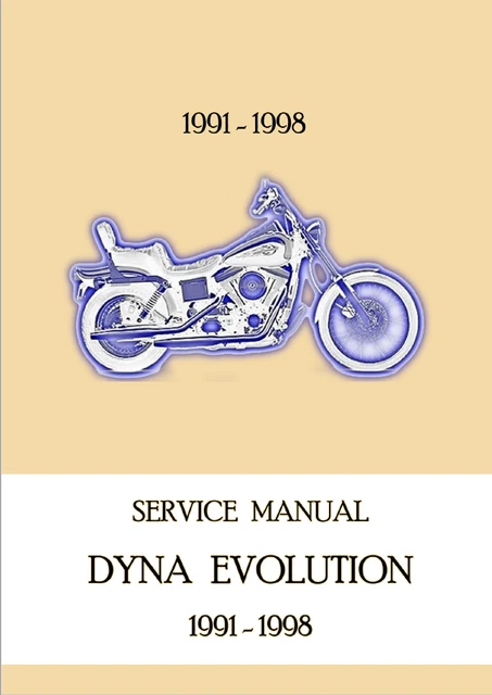 Harley Davidson Dyna Evolution  1991 to 1998 - Repair Service Manual 544pag -ENG