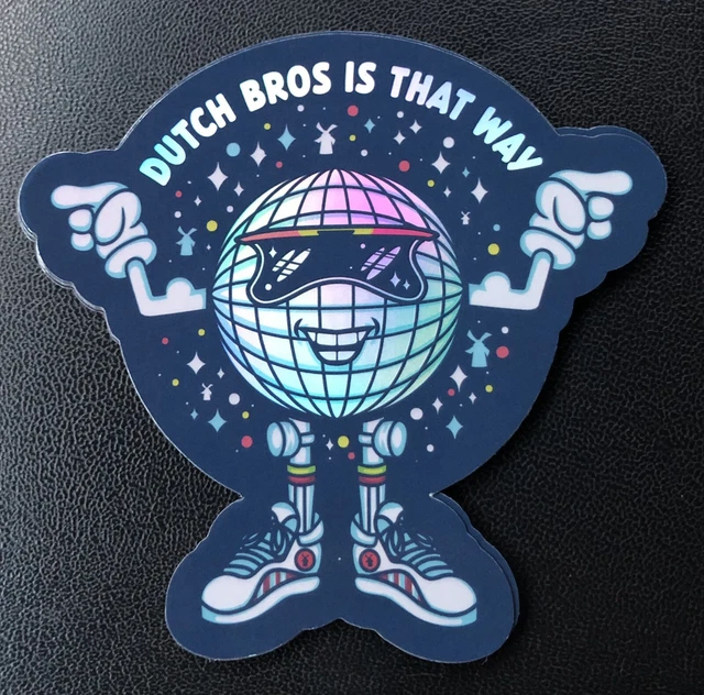 DUTCH BROS STICKER Drop for January 3rd 2024! “ DUTCH BROS IS THAT WAY