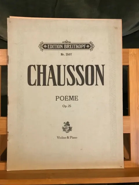 Ernest Chausson Poème pour violon et piano op. 25 partition éd. Breitkopf n°2507