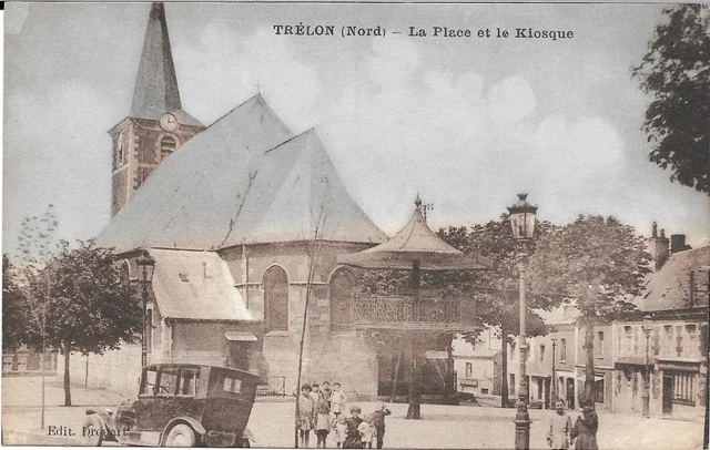 59 - CPA TRELON - La Place et le Kiosque   Edit. Drouart - Automobile