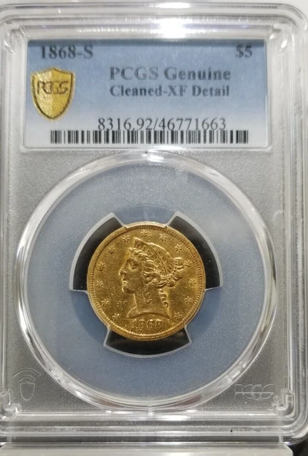 1868-S Gold Liberty $5 PCGS Genuine Cleaned - XF Detail