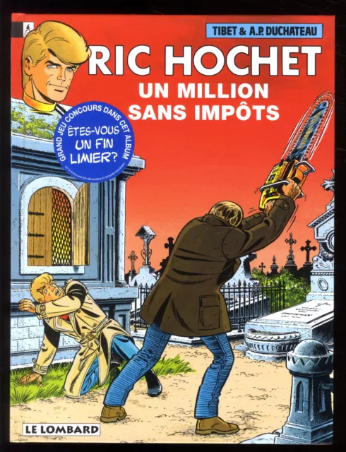 RIC HOCHET 56 UN MILLION SANS IMPÔTS TIBET  EO  + planche jeux concours