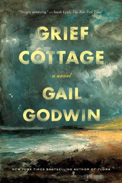 Grief Cottage: A Novel by Gail Godwin (English) Paperback Book