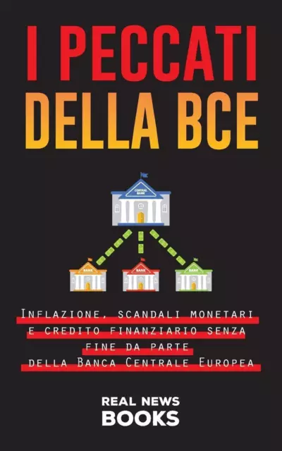 Real News Books | I peccati della BCE | Taschenbuch | Italienisch (2022)