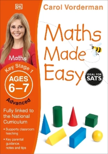 CAROL VORDERMAN MATHS Made Easy: Advanced, Ages 6-7 (Key Stage 1 ...