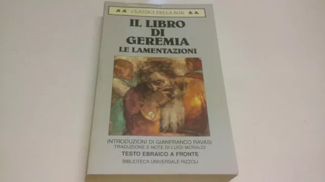 IL LIBRO DI GEREMIA LE LAMENTAZIONI - BUR - 1996, 27g23