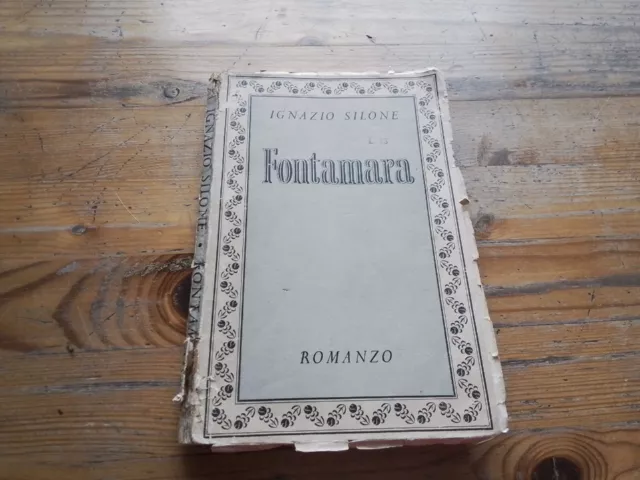 FONTAMARA Ignazio Silone Ed. Jonathan Cape – Londra s.d.(prob, 1943) RC20l23