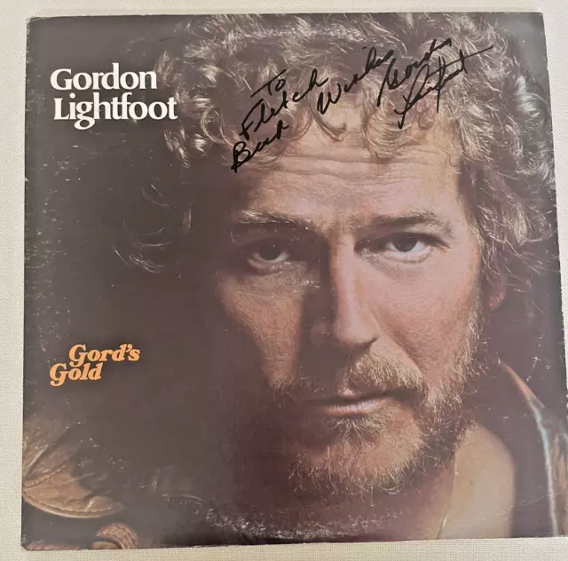 Gordon Lightfoot Gord's Gold Vinyl double LP signed by Gordon Lightfoot + 2 more