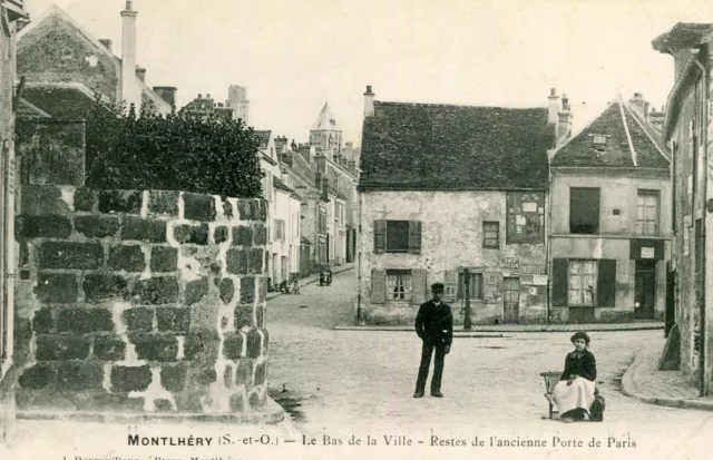 Carte MONTLHERY Le Bas de la Ville Restes de l'ancienne Porte de Paris