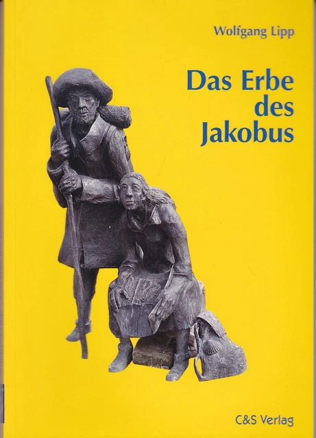 Wolfgang Lipp: Das Erbe des Jakobus, C&S Verlag 2008, TB, neu+OVP
