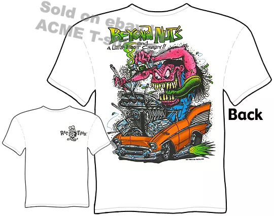 Beyond Nuts Rat Fink Apparel Big Daddy T Shirts 57 Chevy 1957 Sz M L XL 2XL 3XL