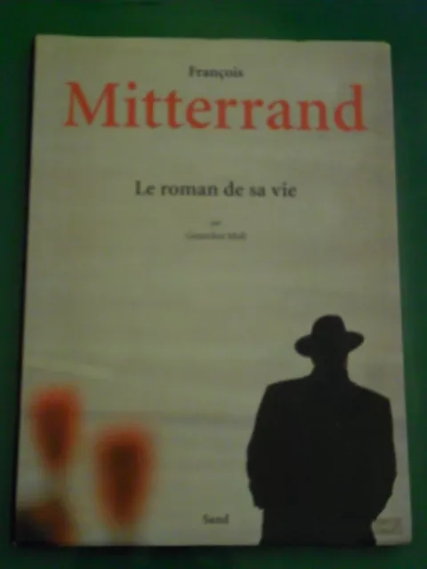 Genevieve Moll Francois Mitterrand Le Roman De Sa Vie + Paris Poster Guide