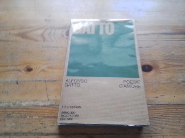 Alfonso Gatto - Poesie d'amore - Lo Specchio Mondadori 3a Ed. 1974, 31mg24