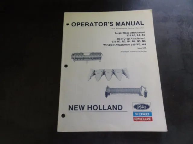 New Holland 939 A3 A4 A6 Auger Base Attachment Operator's Manual