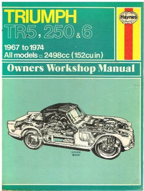 TRIUMPH TR5 TR250 TR6 (125 & 150hp) 1967-74 OWNER WORKSHOP MANUAL *HARDBACK*