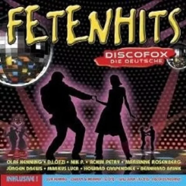 Fetenhits Discofox-Die Deutsche 2 Cd New