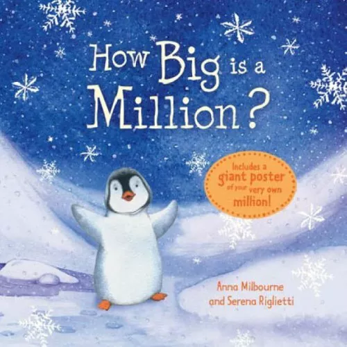 How Big is a Million? (Usborne Picture Storybooks) By Anna Milbourne,Serena Rig