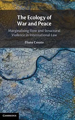 Eliana Cusato The Ecology of War and Peace (Gebundene Ausgabe)