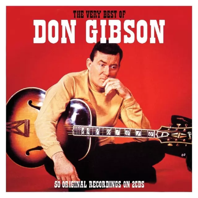 The Very Best of Don Gibson 50 Tracks on 2 CDs