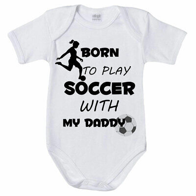 Body neonata born to play soccer with my daddy