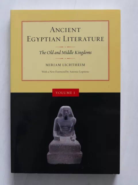 Ancient Egyptian Literature: Volume I: The Old and Middle Kingdoms - M.Lichtheim