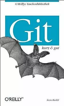 Git- kurz & gut von Riedel, Sven | Buch | Zustand gut