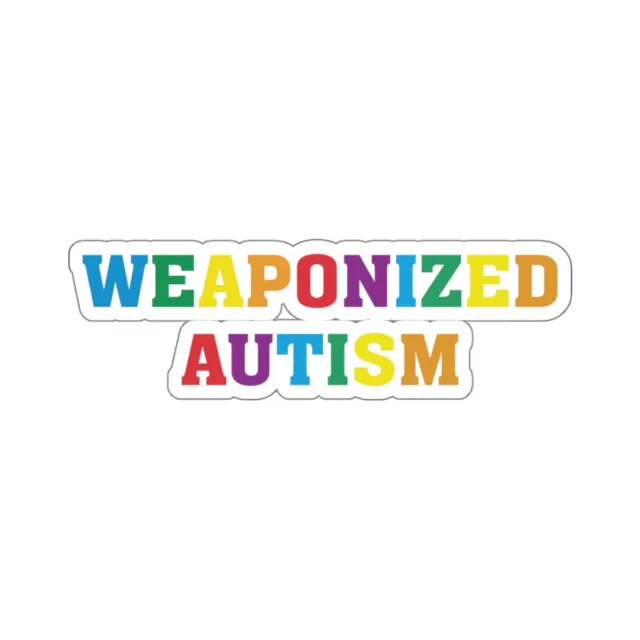 Funny Autism Awareness Kiss-Cut Stickers, Autism Meme, Gift For Autistic