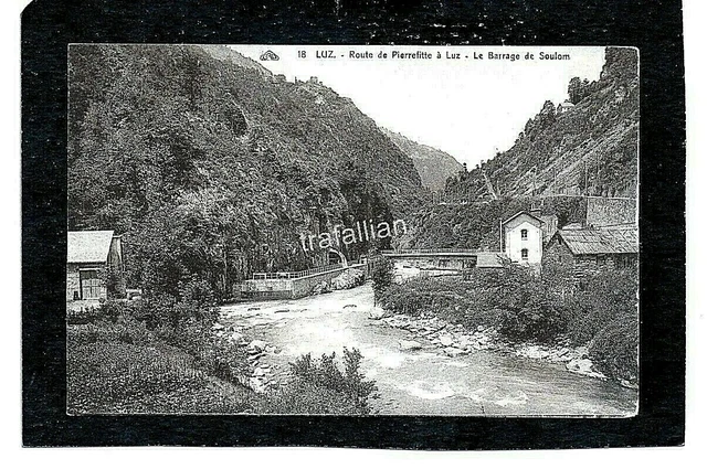 cpa 65 LUZ - Route de Pierrefitte à Luz - Le Barrage de Soulon