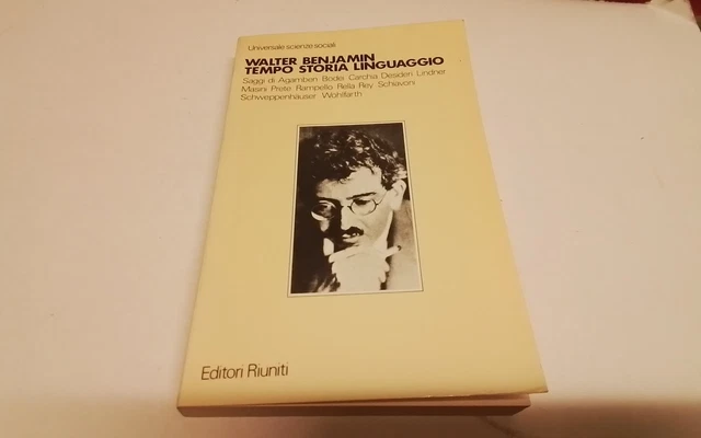 AA.VV, W. BENJAMIN, TEMPO, STORIA, LINGUAGGIO, ED. RIUNITI, 1983, 9g26 AA.VV, W. BENJAMIN, TEMPO, STORIA, LINGUAGGIO, ED. RIUNITI, 1983, 9g26