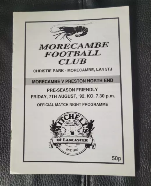 Morecambe V Preston North End 1992 Friendly Programme