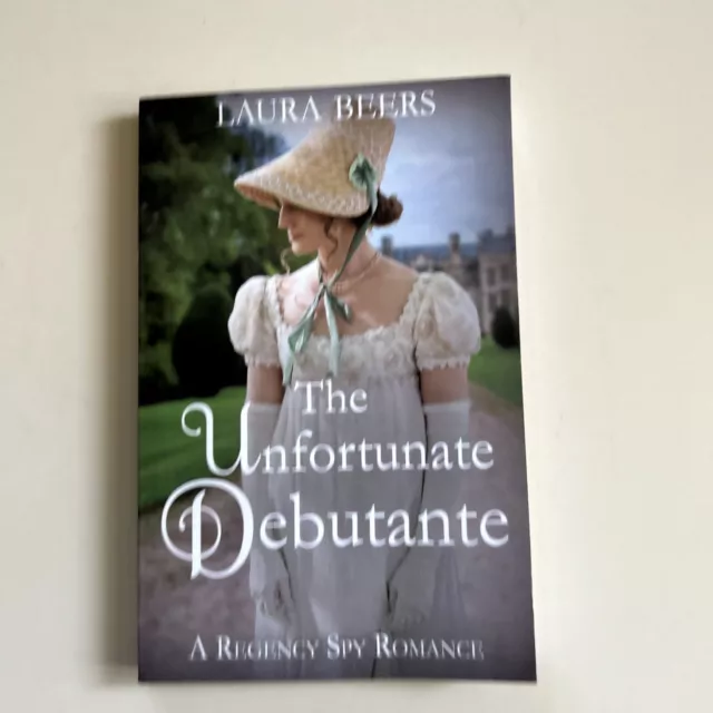 The Unfortunate Debutante by Laura Beers (2019, Trade Paperback)