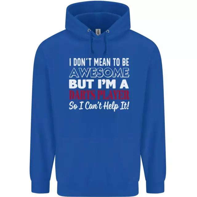Felpa con cappuccio I Dont Mean to Be Darts Player da uomo 80% cotone 3