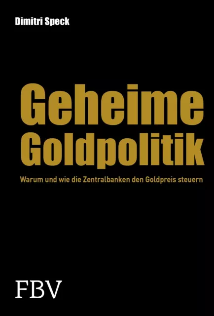 Geheime Go*dpolitik | Dimitri Speck | Buch | 352 S. | Deutsch | 2013