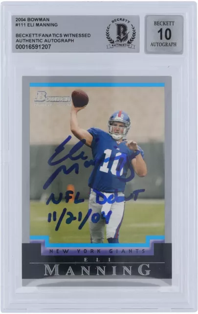 Eli Manning New York Giants Signed 2004 Bowman #111 BAS 10 Rookie Card w/Insc