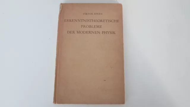 Erkenntnistheoretische Probleme der modernen Physik von Viktor Stern | 233