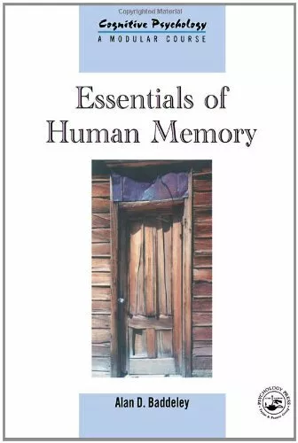 Essentials of Human Memory (Cognitive Psychology),Alan D. Baddeley