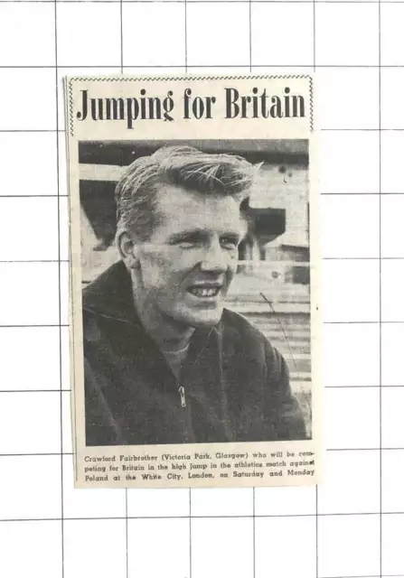 1962 High Jumping For Britain, Crawford Fairbrother, Victoria Park Glasgow