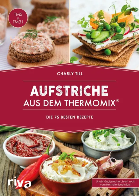 Aufstriche aus dem Thermomix® | Buch | 9783742301659