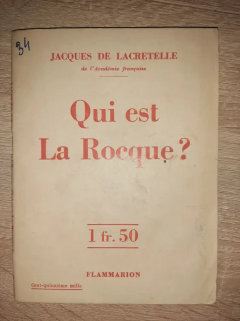 broché Jacques de lacretelle qui est la rocque ? flammarion 1936