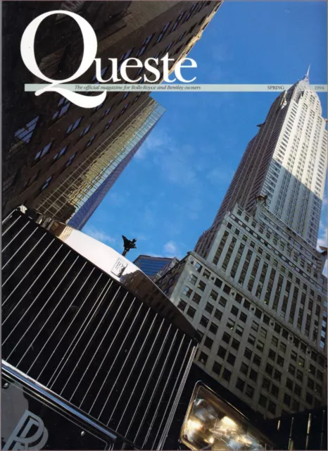 Rolls Royce Owners Magazine "Queste"  Spring 1994