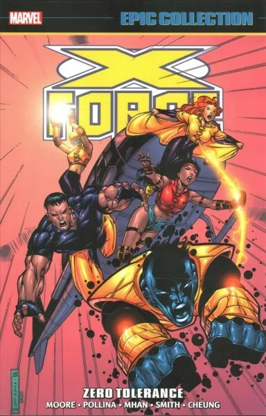 X-force Epic Collection Zero Tolerance, Paperback by Moore, John Francis; Har...