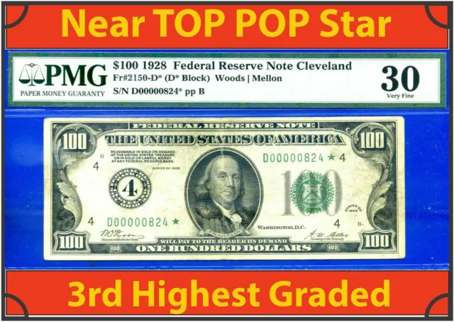 Near TOP POP STAR ✅ 1928 $100 FRN ➡️ 3rd Finest 🔴 3-Digit STAR ⬅️ PMG 30 # 824