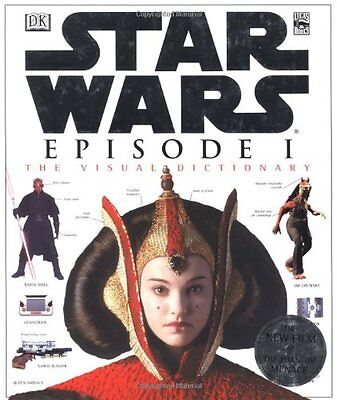 The Visual Dictionary of Star Wars, Episode I - The Phantom Menace by Reynolds,
