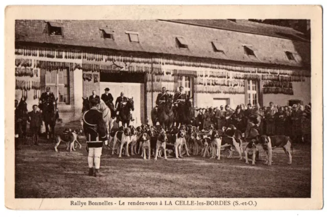CPA 78 - LA CELLE LES BORDES (Yvelines) - Rallye Bonnelles; rendez-vous at ...