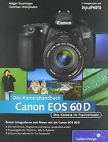 Canon EOS 60D. Das Kamerahandbuch: Ihre Kamera im Praxis... | Buch | Zustand gut