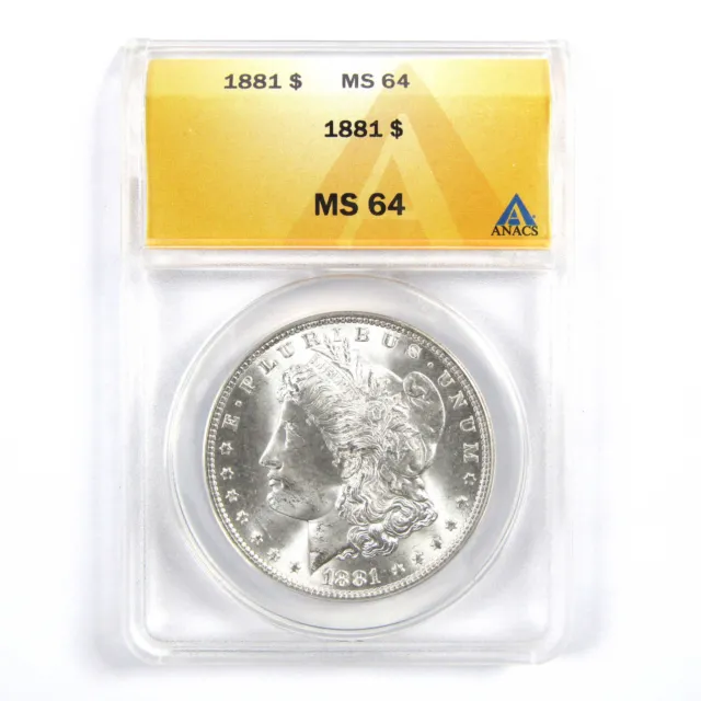 1881 Morgan Dollar MS 64 ANACS 90% Silver $1 Uncirculated SKU:I5878