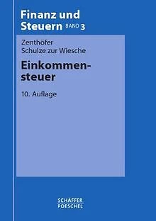 Einkommensteuer von Zenthöfer, Wolfgang, Schulze zu... | Buch | Zustand sehr gut