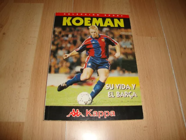 Su Vida Y El Barça Por Ronald Koeman Libro De F.c. Barcelona En Buen Estado